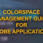 ColorSpace Management guide for Adobe Applications